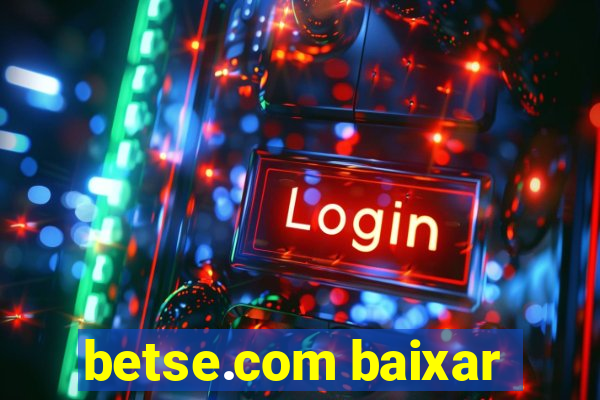 betse.com baixar